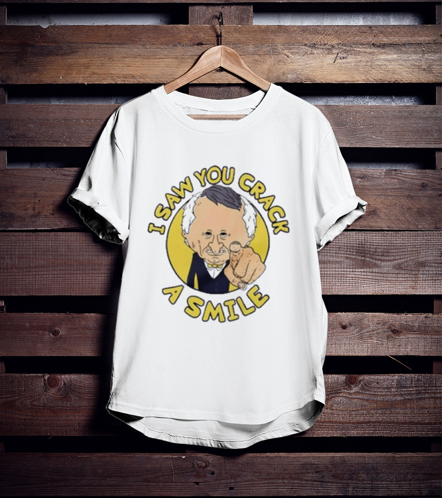 I Saw You Crack A Smile Smiling Friends Mr T-Shirt
