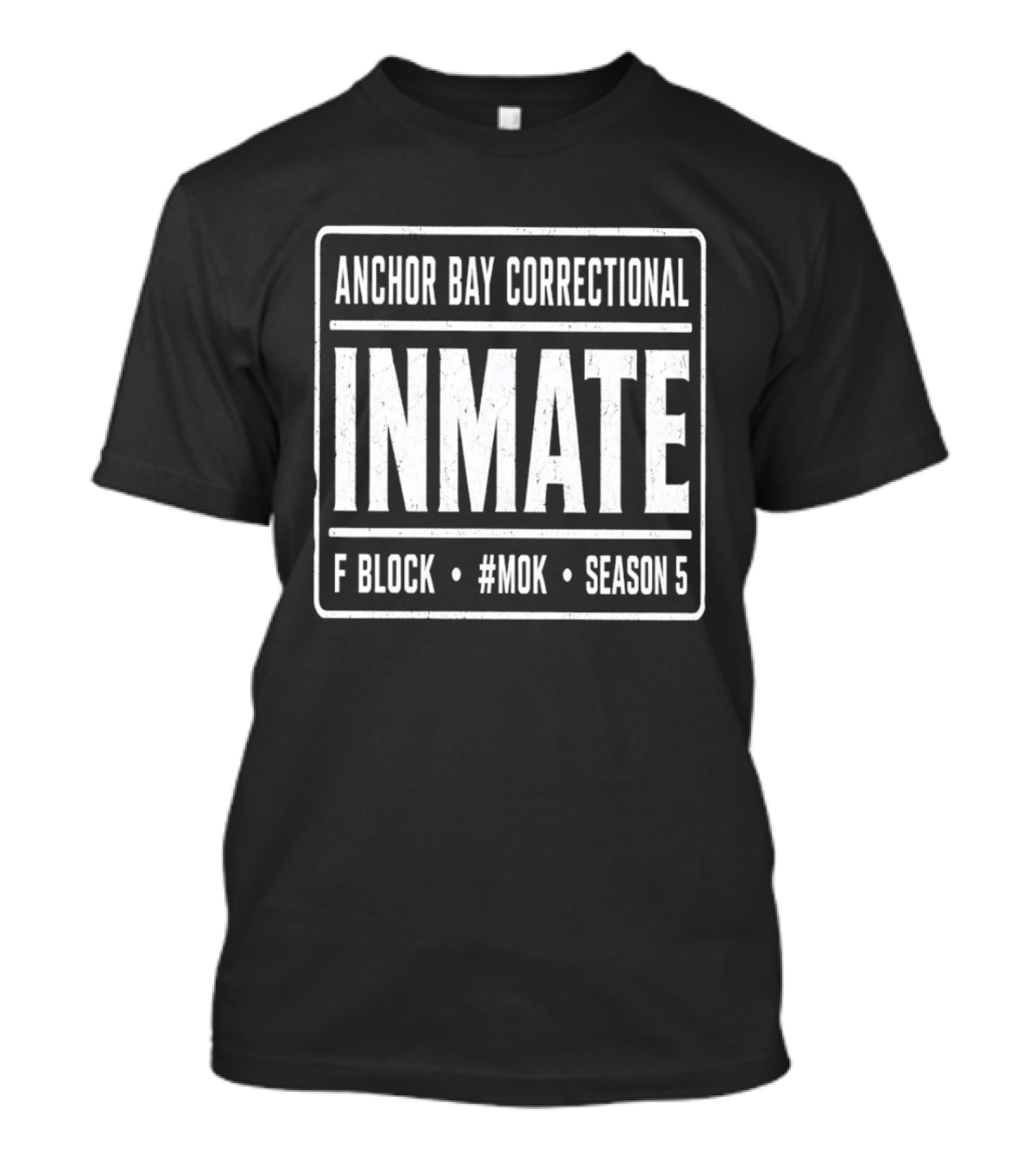Anchor Bay Correctional Inmate F Block MOK Season 5 T-Shirt