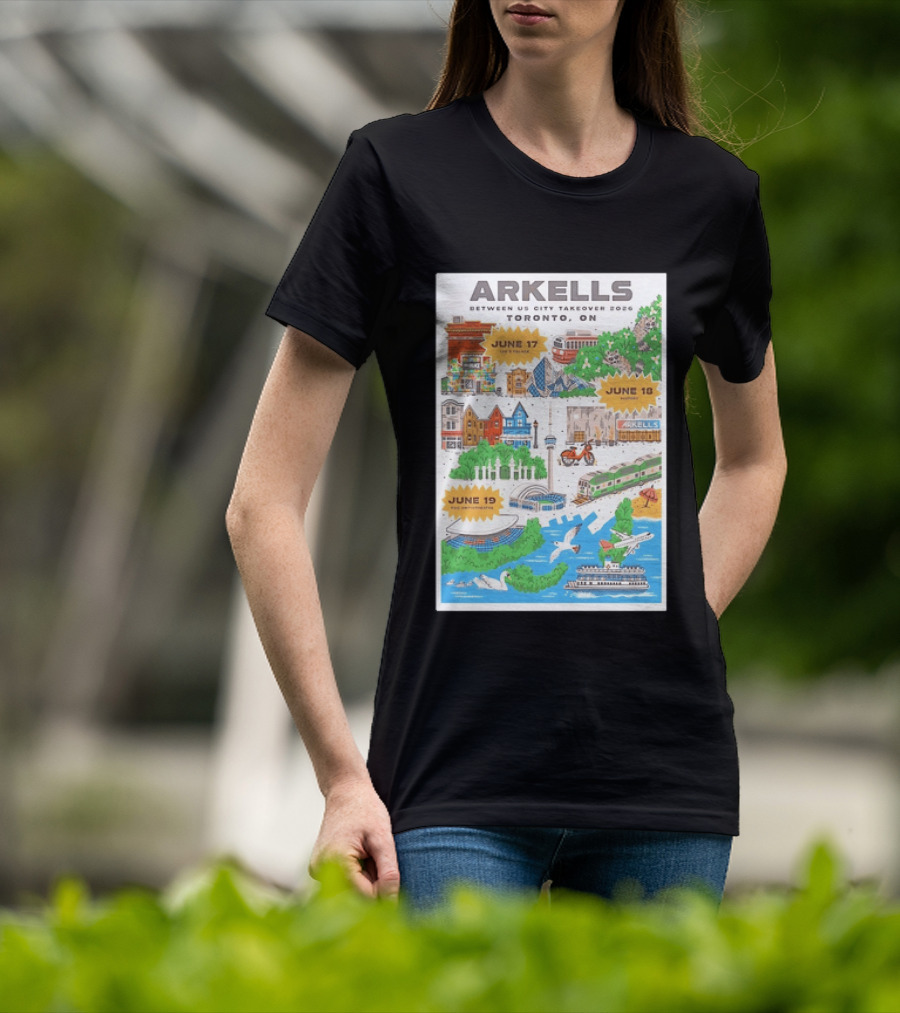 Arkells Between Us City Takeover 2026 Toronto ON June 17 18 19 Lee Palace History Roy Thomson Hall Venue Dates Streetcar CN Tower Green Spaces T-Shirt