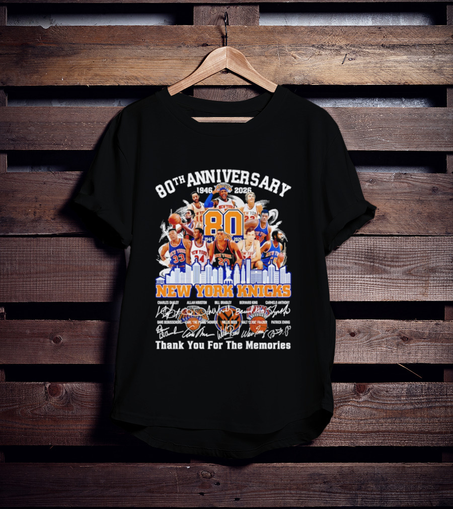 80th Anniversary 1946 2026 New York Knicks Charles Oakley Allan Houston Bill Bradley Bernard King Carmelo Anthony Thank You For The Memories T-Shirt