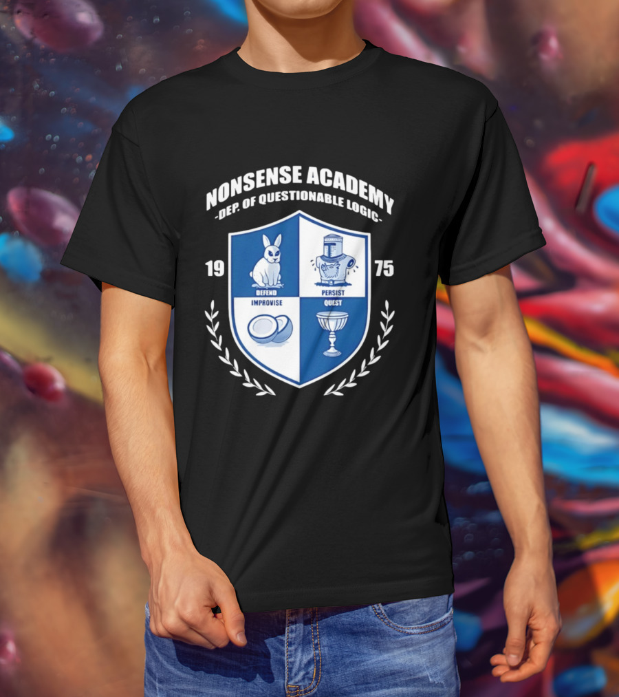 Nonsense Academy 1975 Crest Dept Of Questionable Logic Defend Improvise Persist Quest T-Shirt
