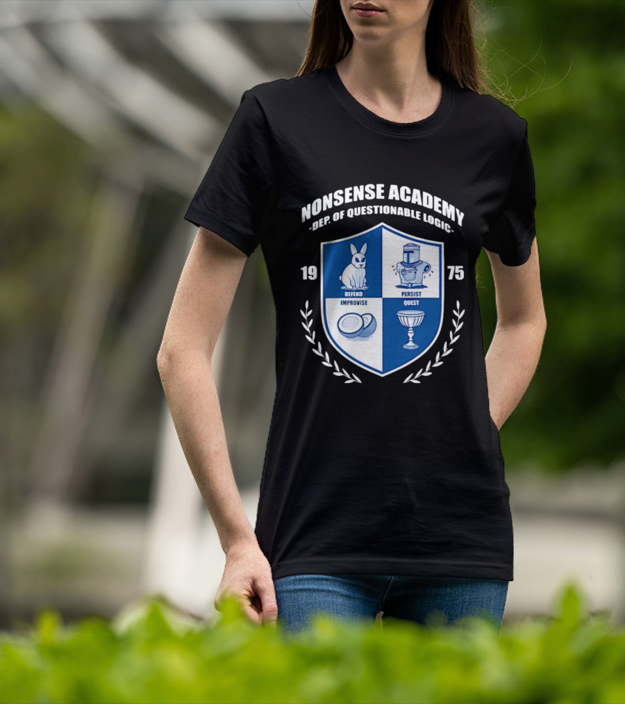 Nonsense Academy 1975 Crest Dept Of Questionable Logic Defend Improvise Persist Quest T-Shirt