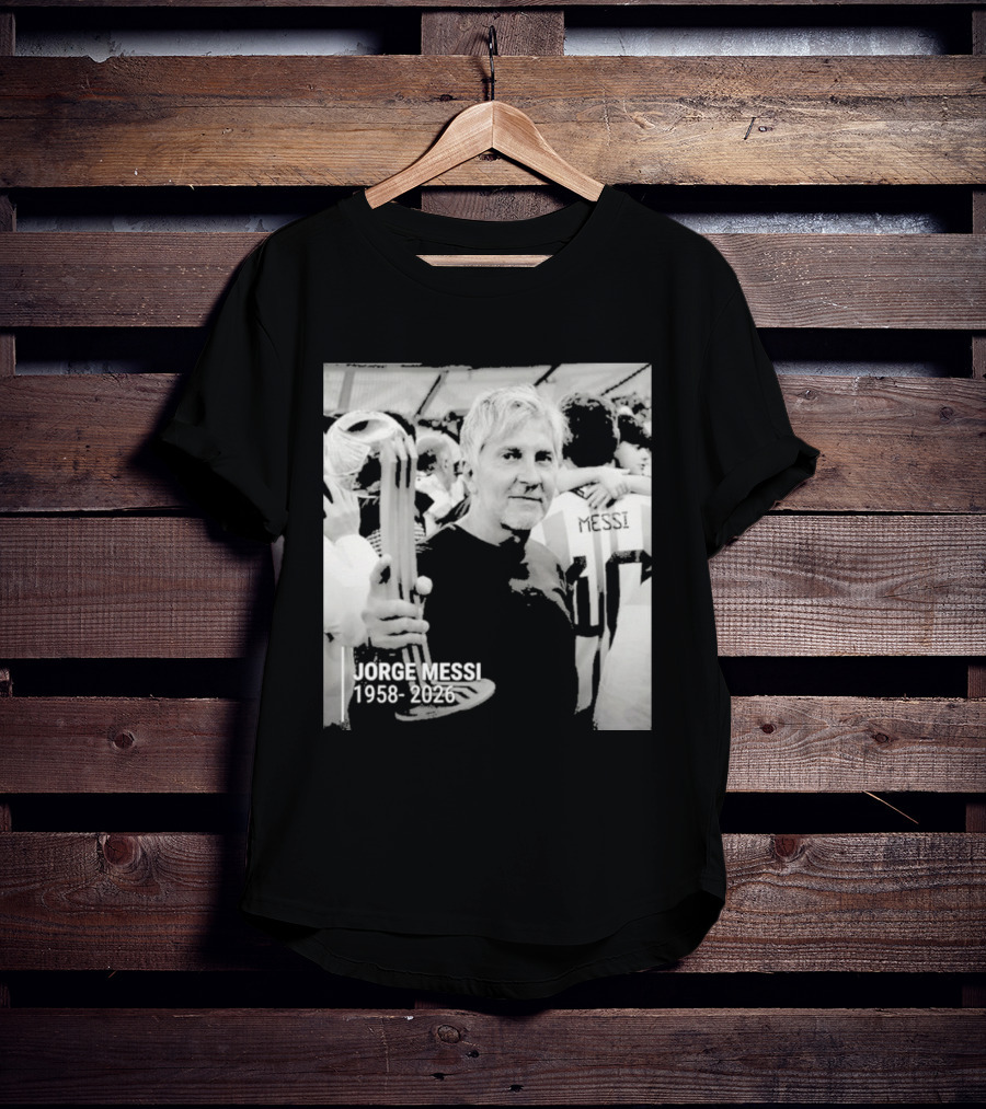 Jorge Messi 1958 2026 In Loving Memory T-Shirt