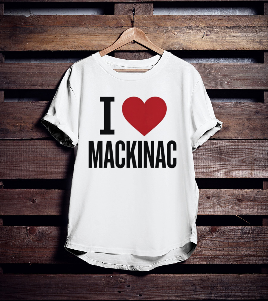 I Love Mackinac Michigan Travel Vacation T-Shirt
