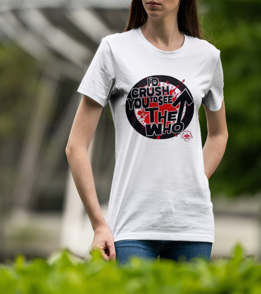 Crush You To See The Who Splatter Circle T-Shirt