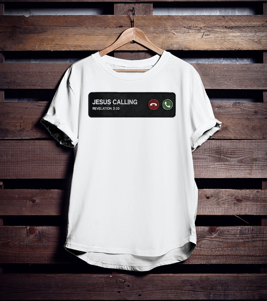 Jesus Calling Revelation 3 20 Christian Phone T-Shirt