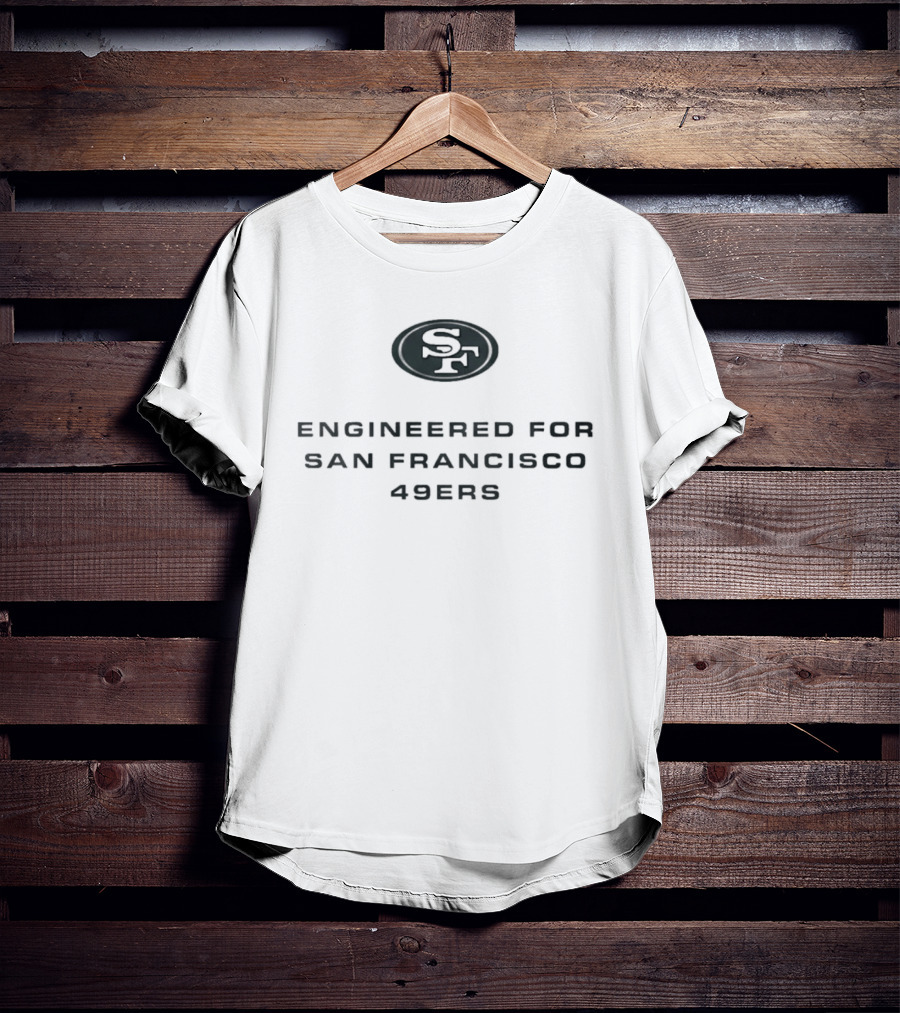 Kyle Shanahan SF Engineered For San Francisco 49ers T-Shirt