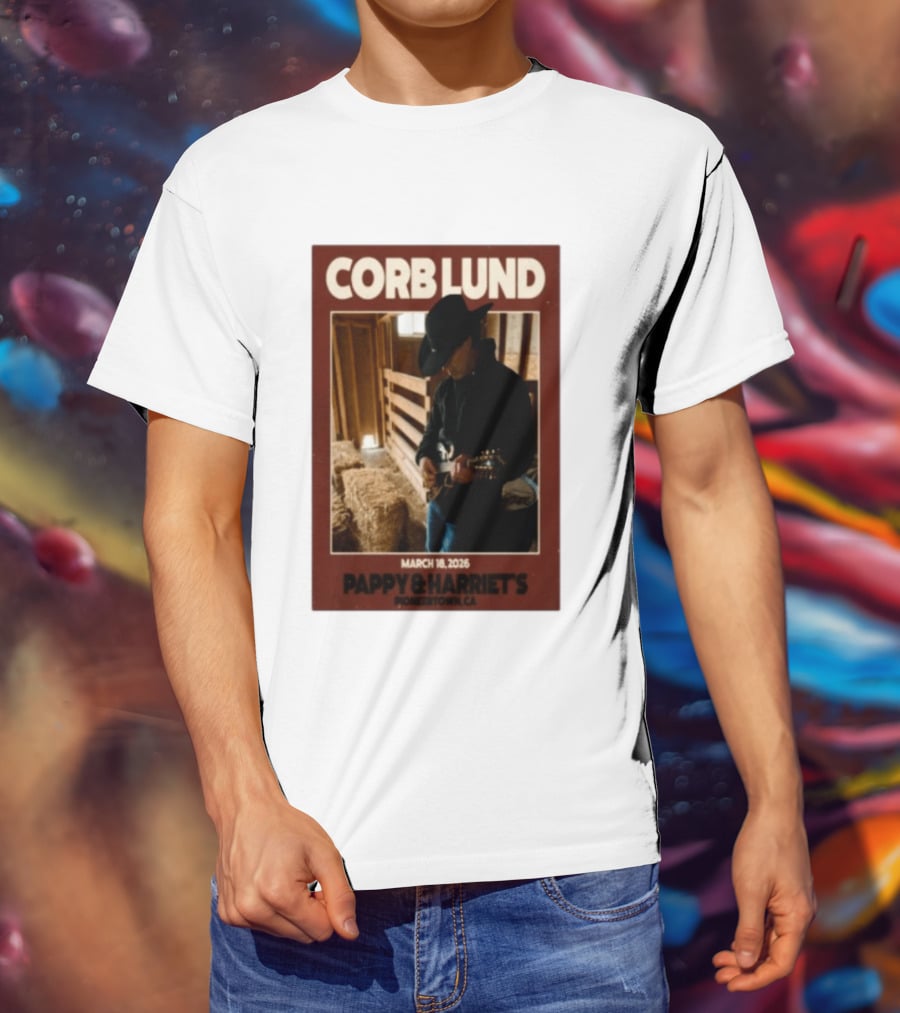 Corb Lund Live At Pappy & Harriet's Pioneertown CA March 18 2026 T-Shirt