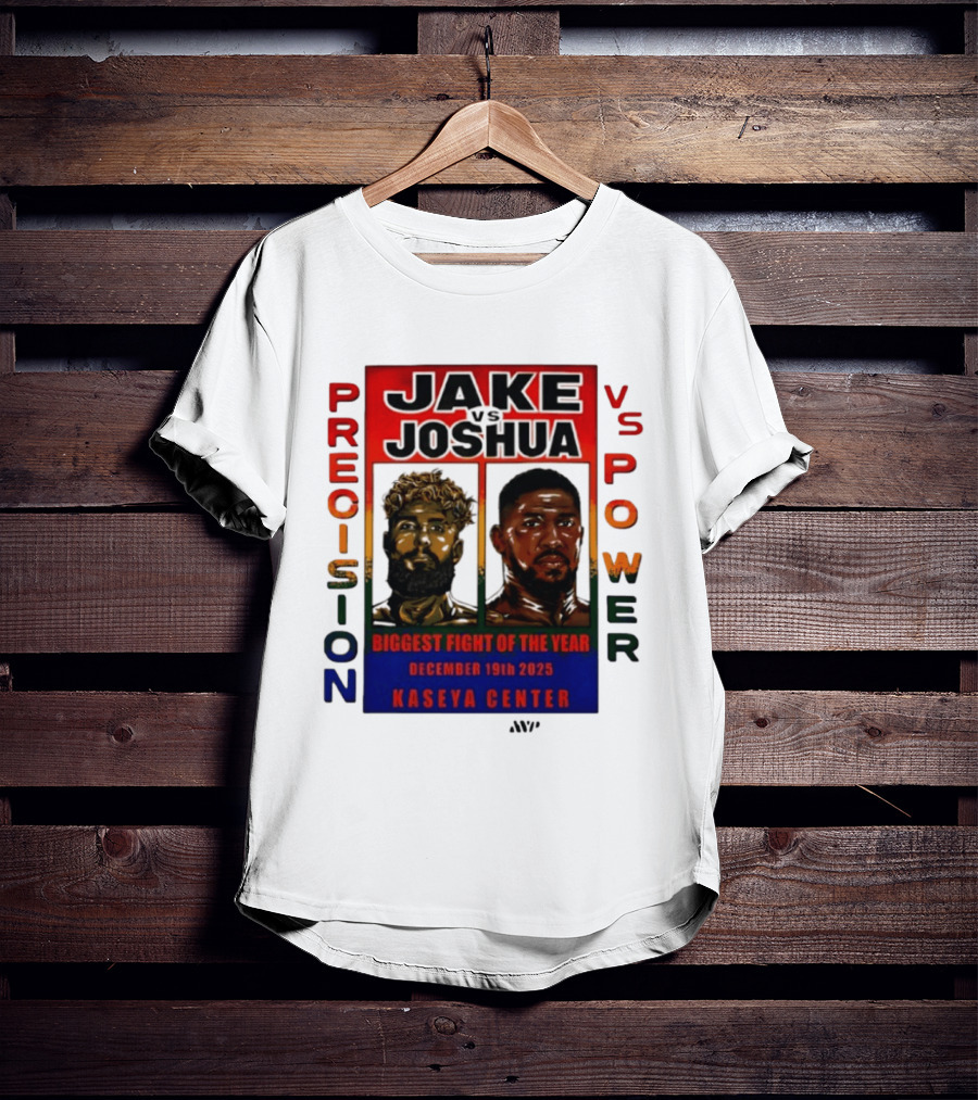 Jake Paul Vs Anthony Joshua Precision Vs Power Biggest Fight Of The Year December 19th 2025 Kaseya Center T-Shirt
