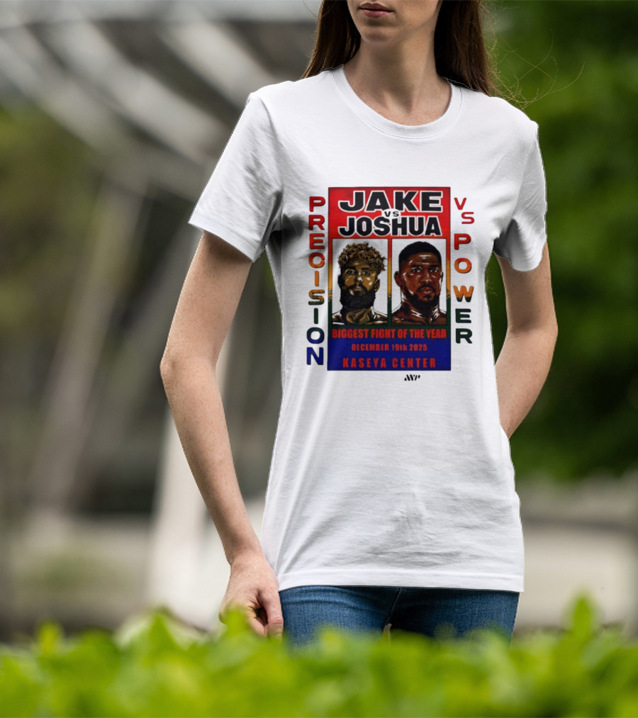 Jake Paul Vs Anthony Joshua Precision Vs Power Biggest Fight Of The Year December 19th 2025 Kaseya Center T-Shirt