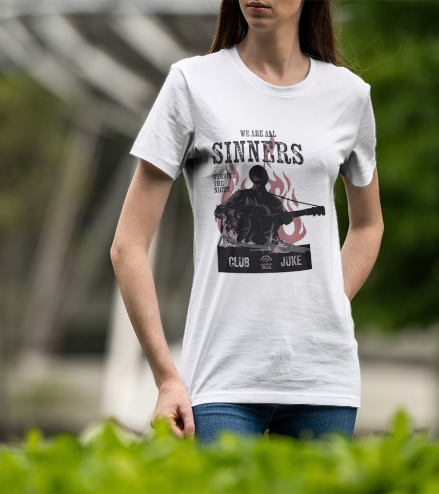 We Are All Sinners Survive The Night Club 1932 Juke Flames Guitar T-Shirt