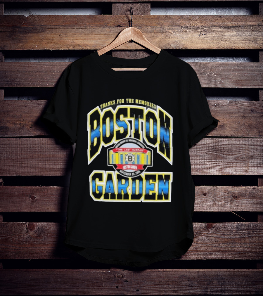 Boston Bruins Boston Garden Thanks For The Memories The Last Hurrah September 28 1995 T-Shirt