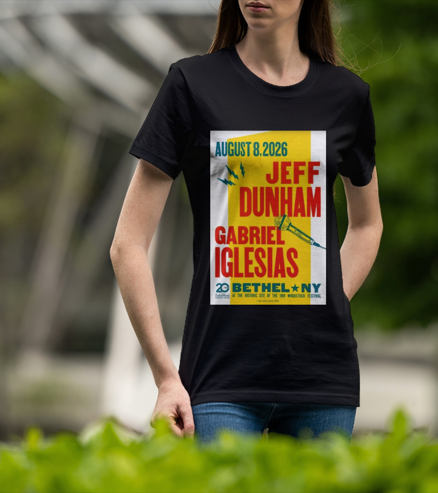 August 8 2026 Jeff Dunham Gabriel Iglesias Bethel Ny At The Historic Site Of The 1969 Woodstock Festival T-Shirt