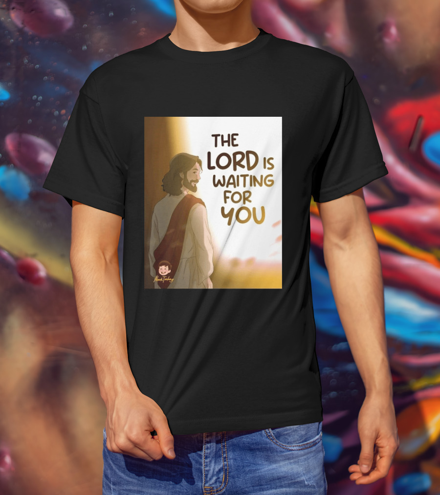 The Lord Is Waiting For You Illustration By Mkut Takuy T-Shirt