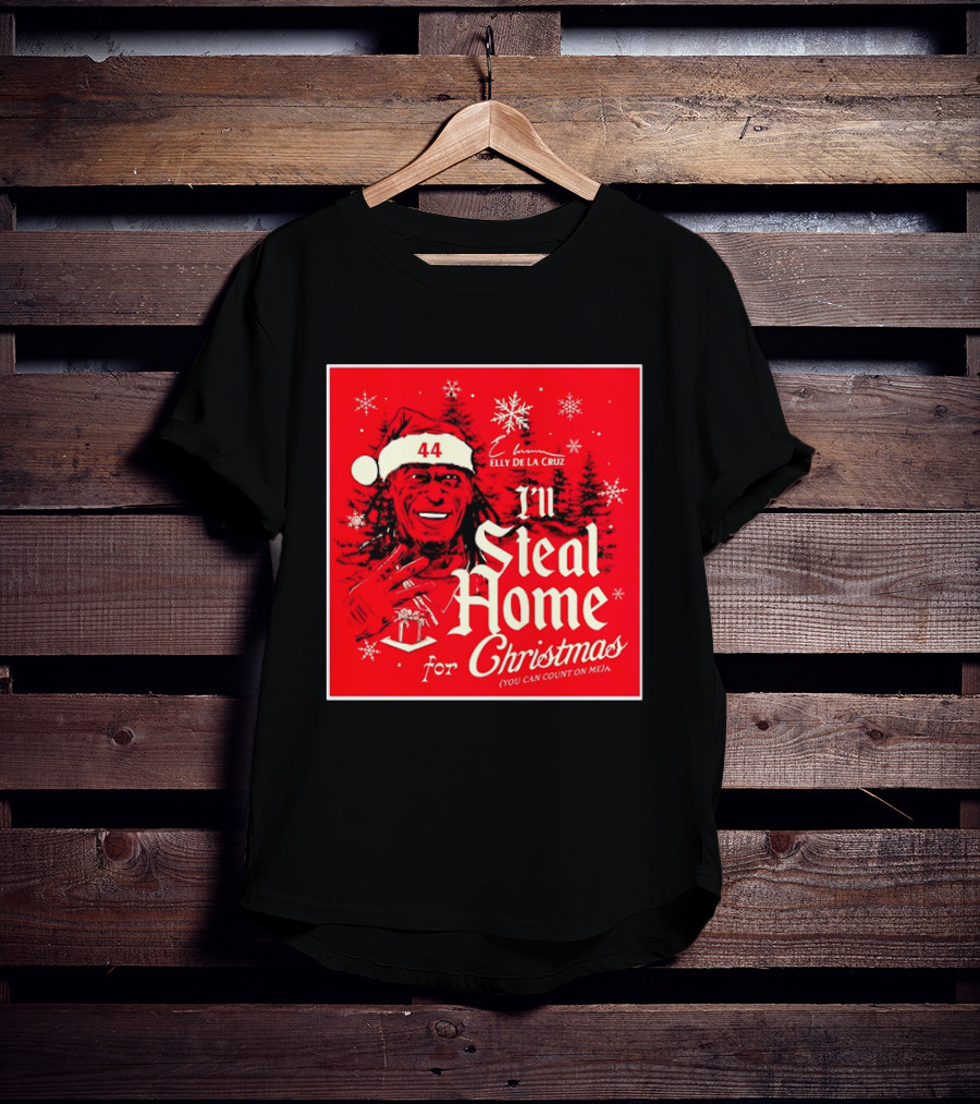 Elly De La Cruz Cincinnati Reds 44 I'll Steal Home For Christmas T-Shirt