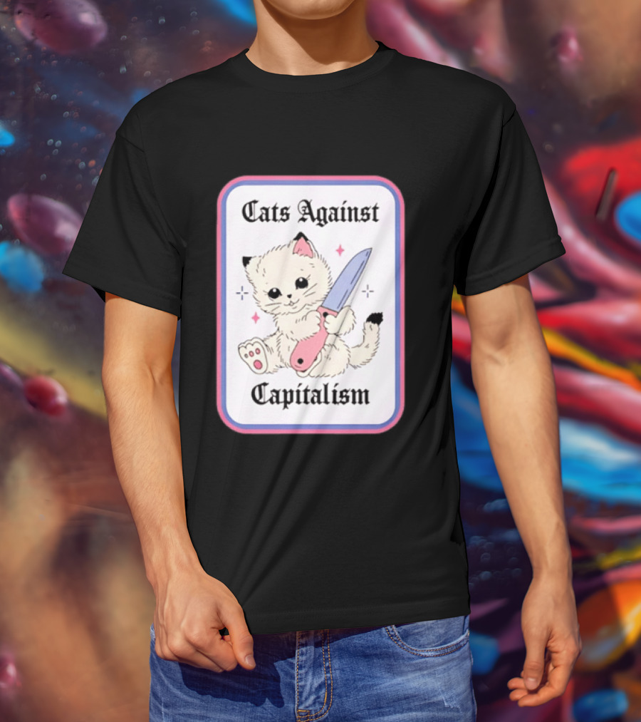 Cats Against Capitalism Cute Cat With Knife T-Shirt