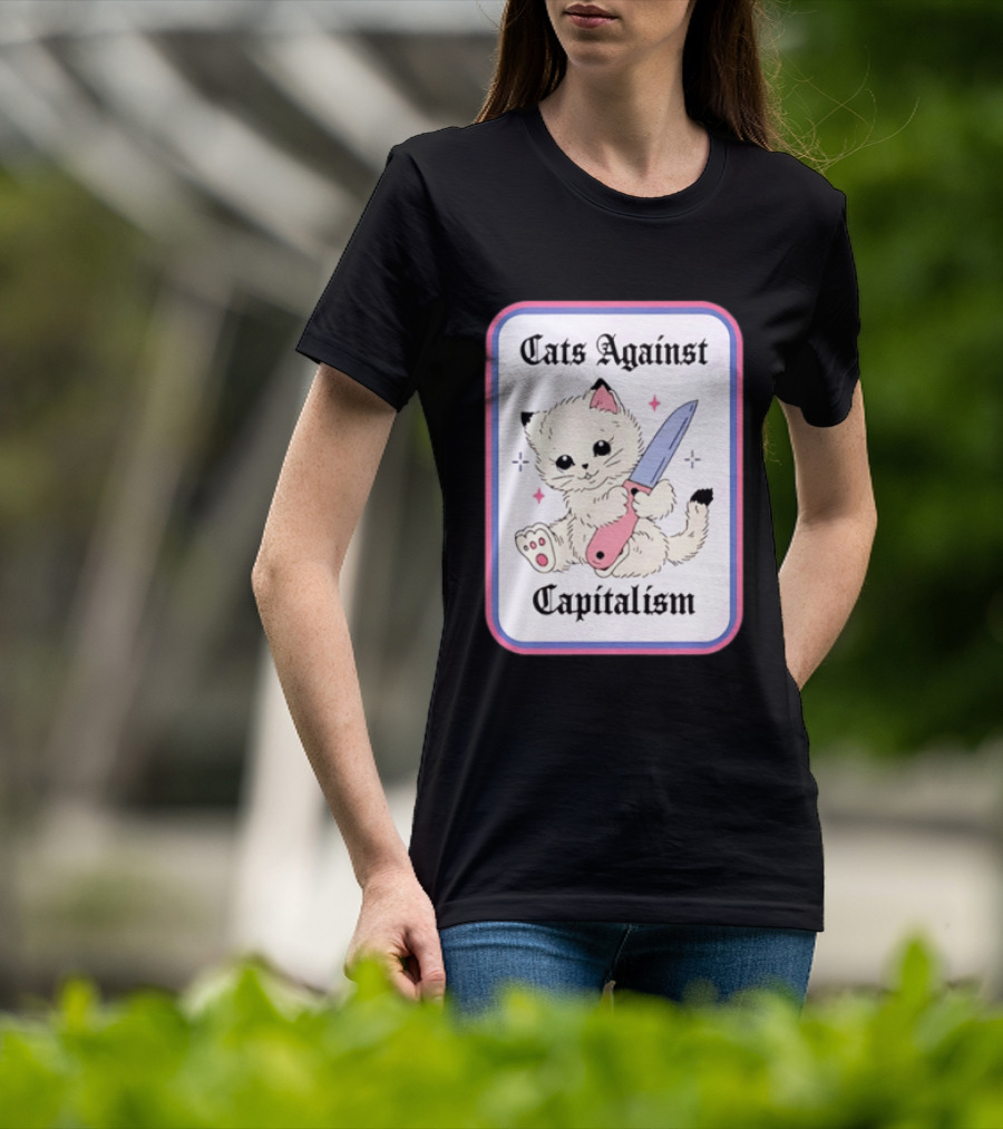 Cats Against Capitalism Cute Cat With Knife T-Shirt