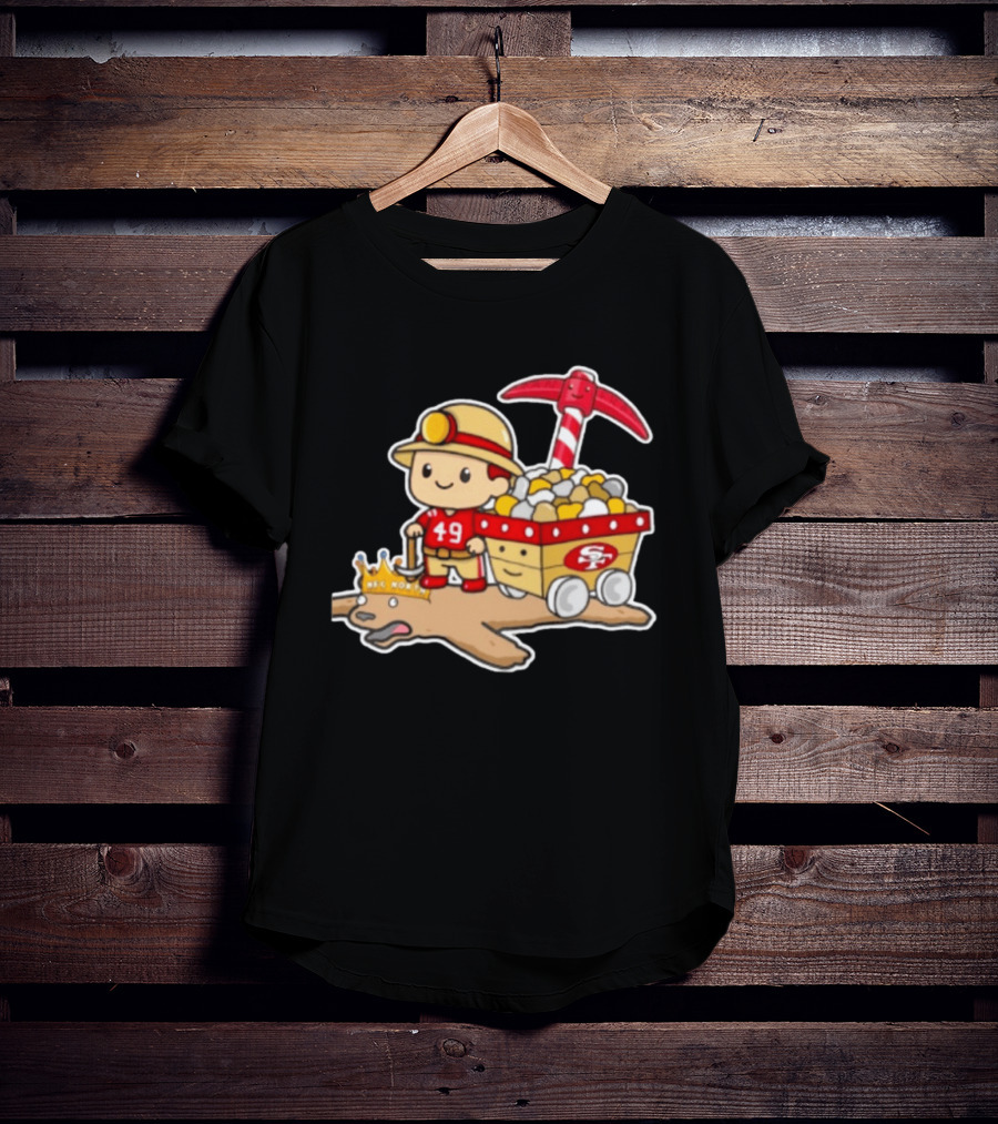 San Francisco 49ers Stop The Cardiac Bears Miner Character With Pickaxe And Cart T-Shirt