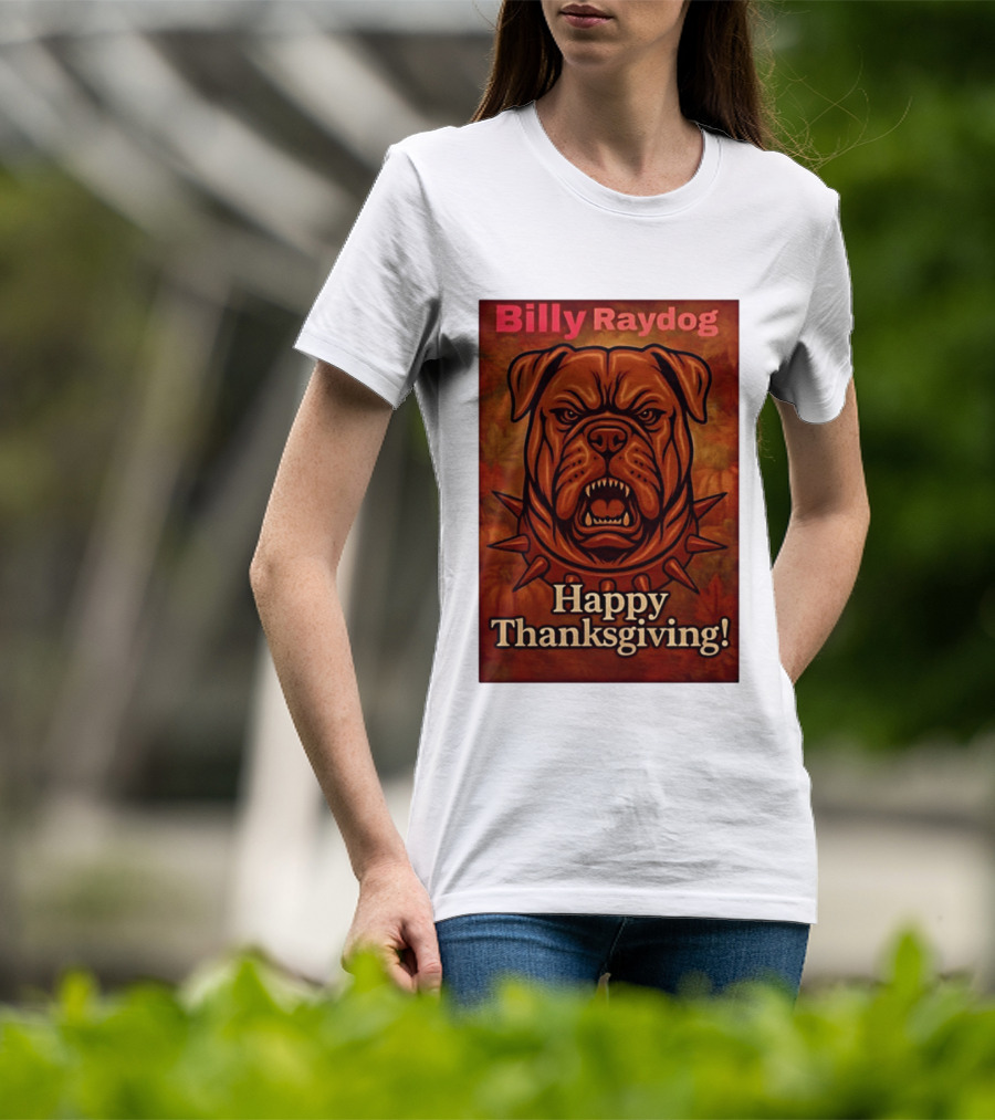 Billy Raydog Bulldog Spiked Collar Happy Thanksgiving T-Shirt