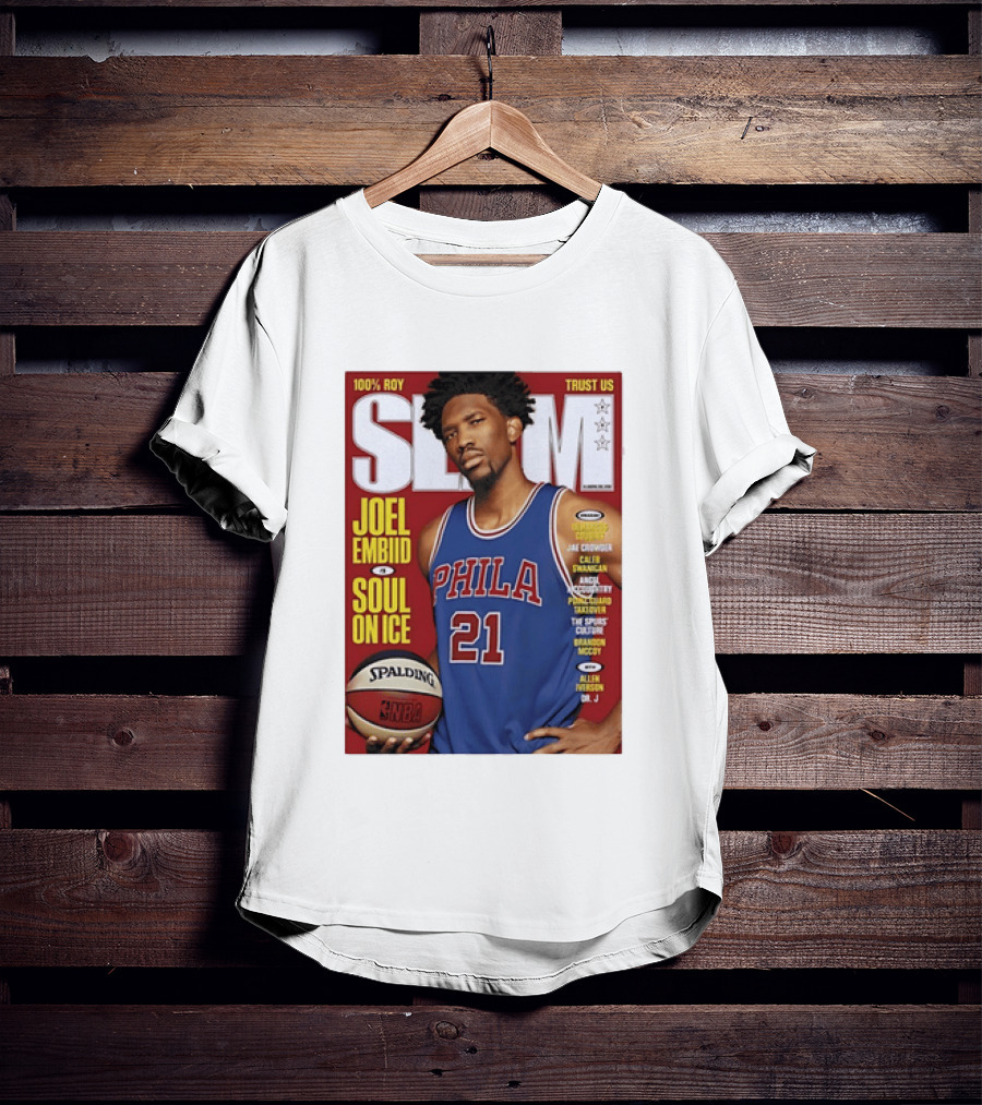 100% ROY SLAM Joel Embiid Soul On Ice PHILA 21 Philadelphia 76ers Cover T-Shirt