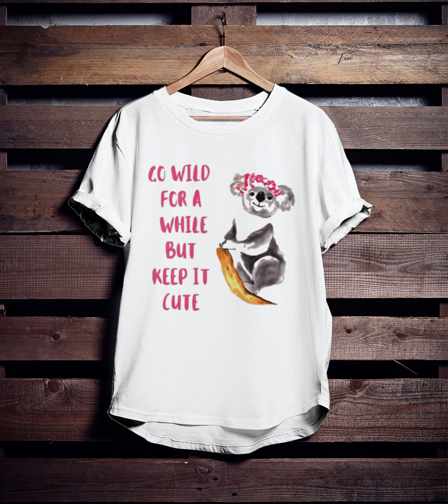 Go Wild For A While But Keep It Cute Koala With Pink Floral Headband T-Shirt