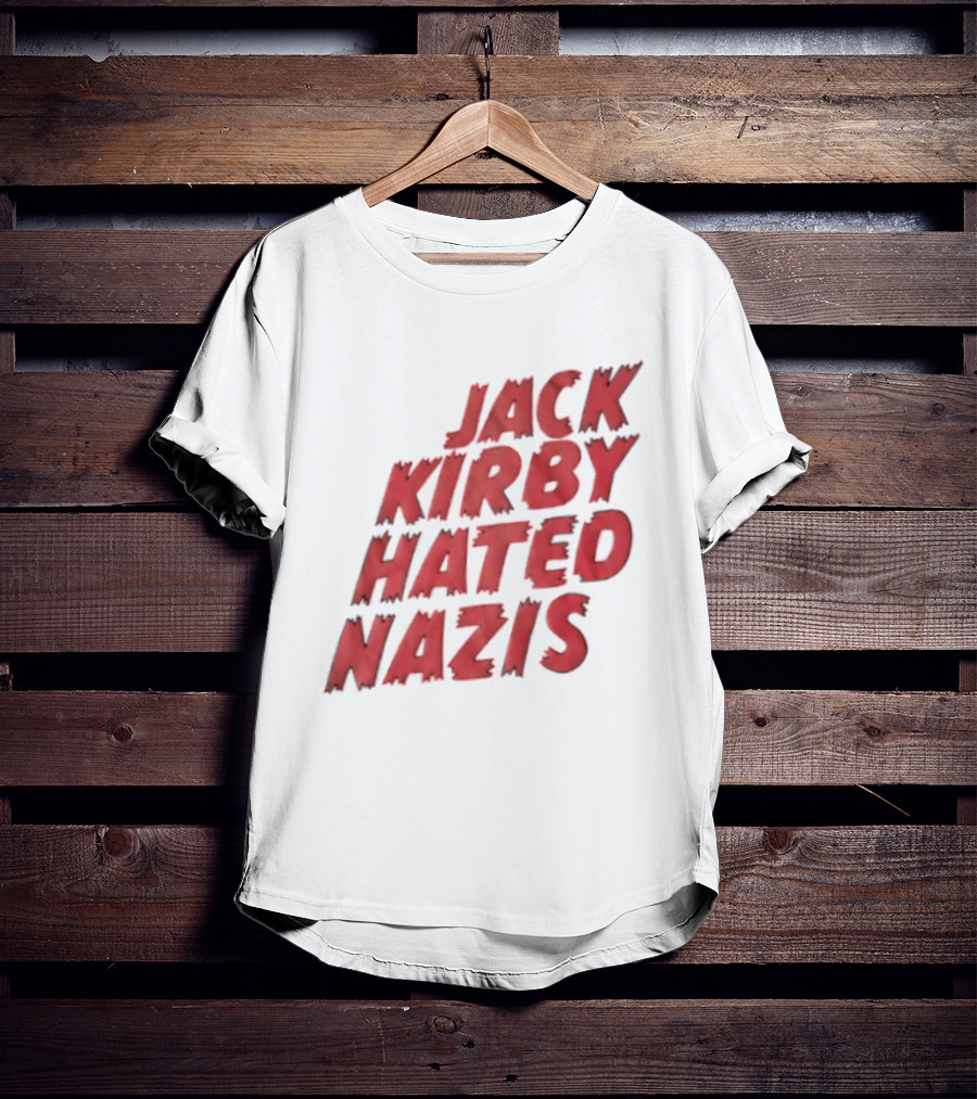 Jack Kirby Hated Nazis Limited Edition T-Shirt