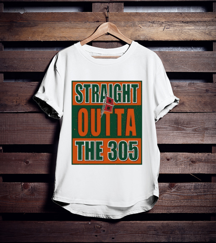 Straight Outta The 305 Miami Hurricane Spirit Flag T-Shirt