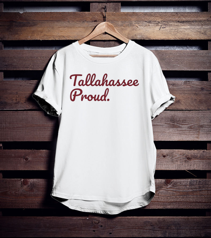 Tallahassee Proud Florida City Pride Culture Enthusiasts T-Shirt