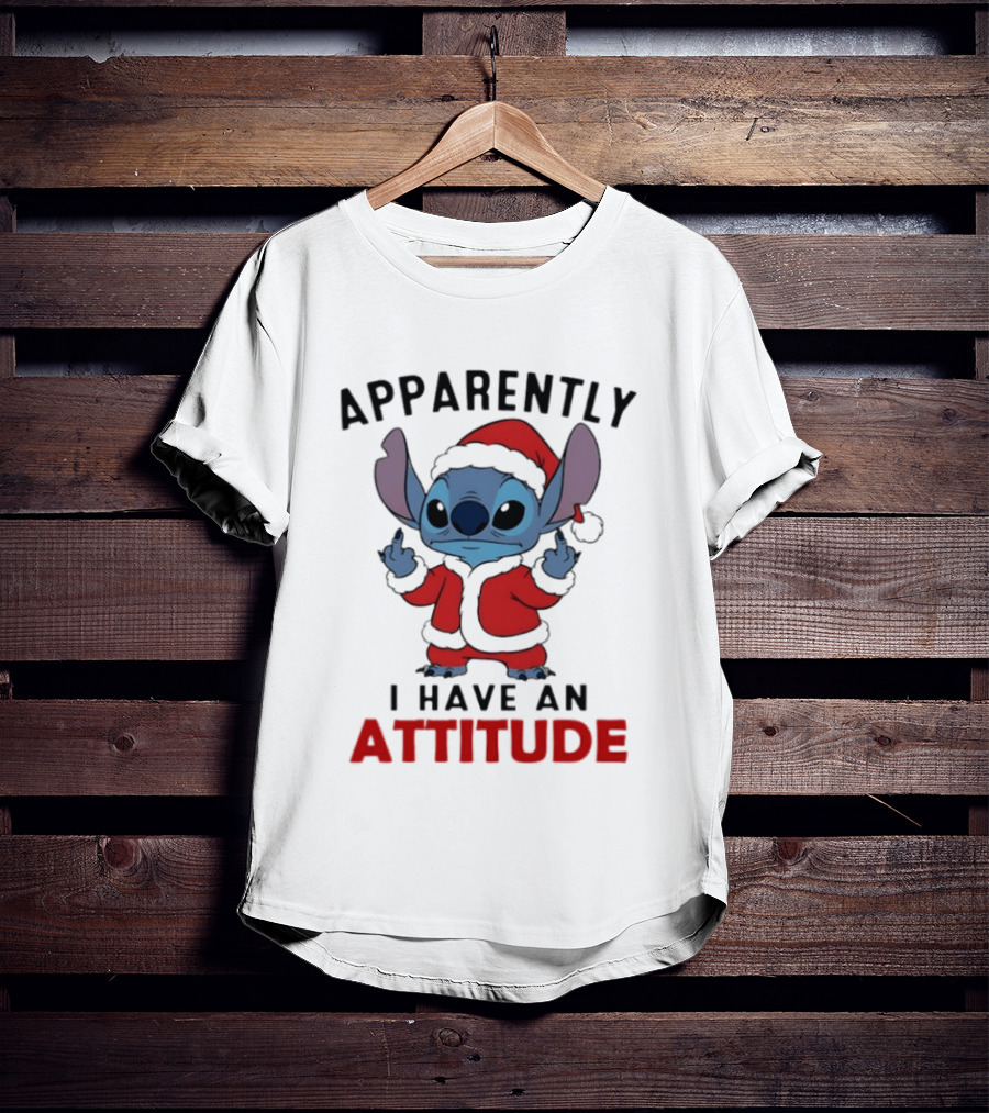 Original Stitch Santa Attitude Apparently I Have An Attitude T-Shirt
