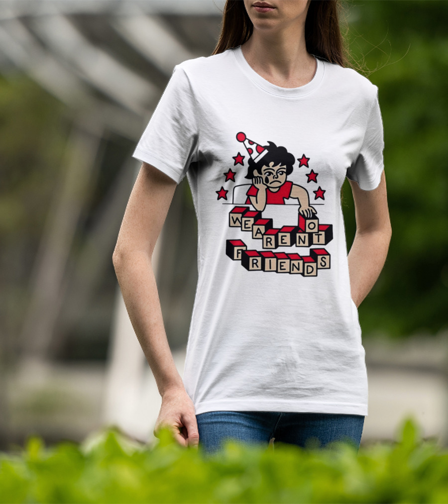 We Aren't Friends Sad Birthday Party Child Blocks And Stars T-Shirt