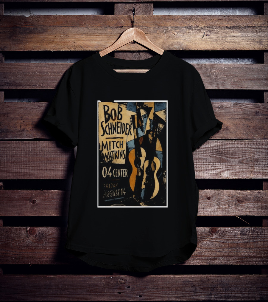 Bob Schneider Mitch Watkins Concert 04 Center Friday August 14 T-Shirt