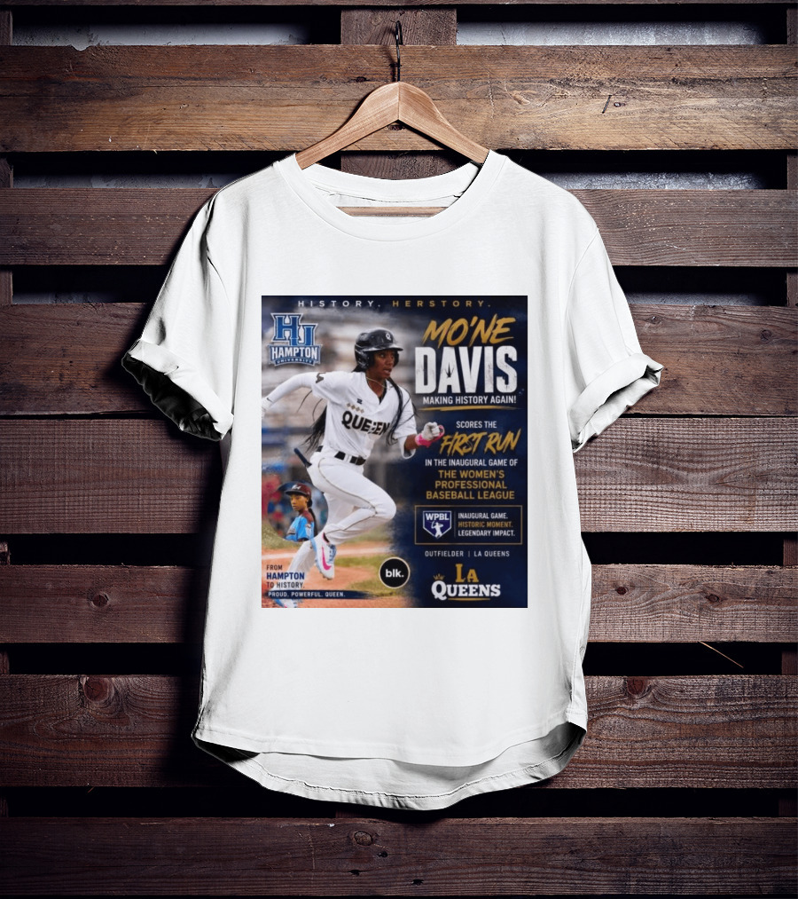 Mo'ne Davis First Run Inaugural Women's Professional Baseball League LA Queens Hampton History T-Shirt