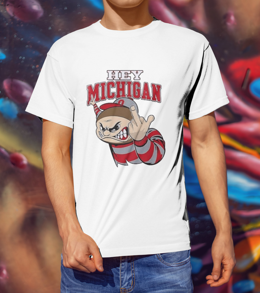 Ohio State Buckeyes Hey Michigan Middle Finger T-Shirt