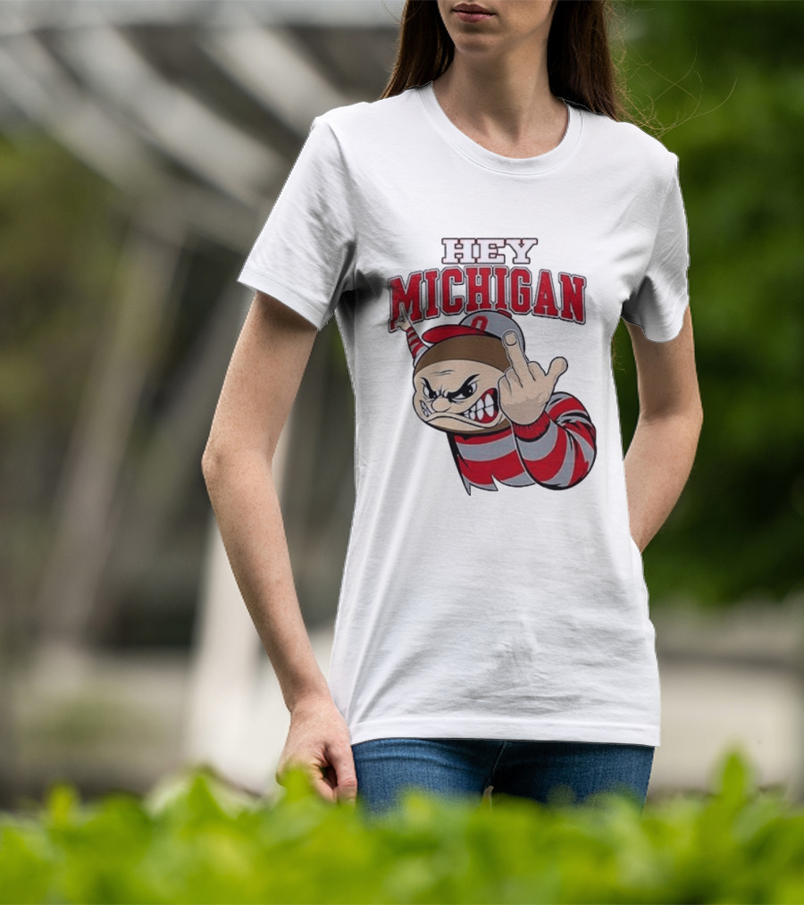 Ohio State Buckeyes Hey Michigan Middle Finger T-Shirt