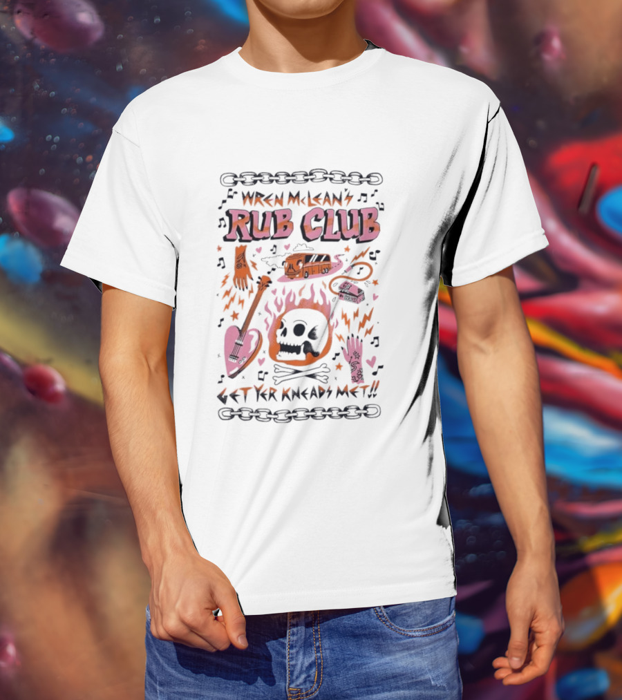 Wren Mcleans Rub Club Flaming Skull Heart Guitar Get Yr Kneads Met Tour Bus T-Shirt