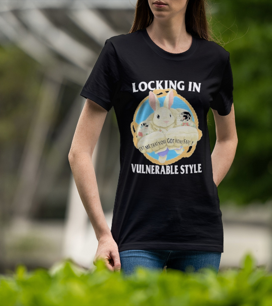 Locking In Vulnerable Style Rabbit T-Shirt