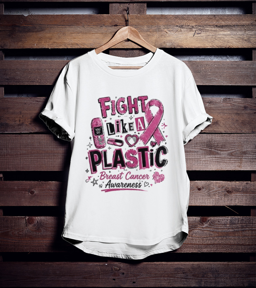 Fight Like A Plastic Breast Cancer Awareness Pink Ribbon T-Shirt