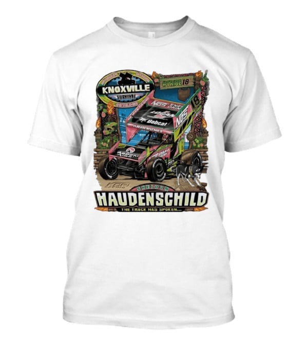 Sheldon Haudenschild Knoxville Survival Outrace Tribe 18 The Track Has Spoken NOS Energy Sprint Car Racing T-Shirt