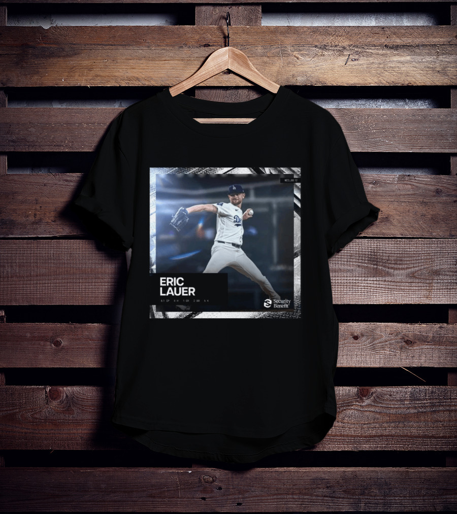 Eric Lauer Pitching Performance Dodgers Security Benefit T-Shirt