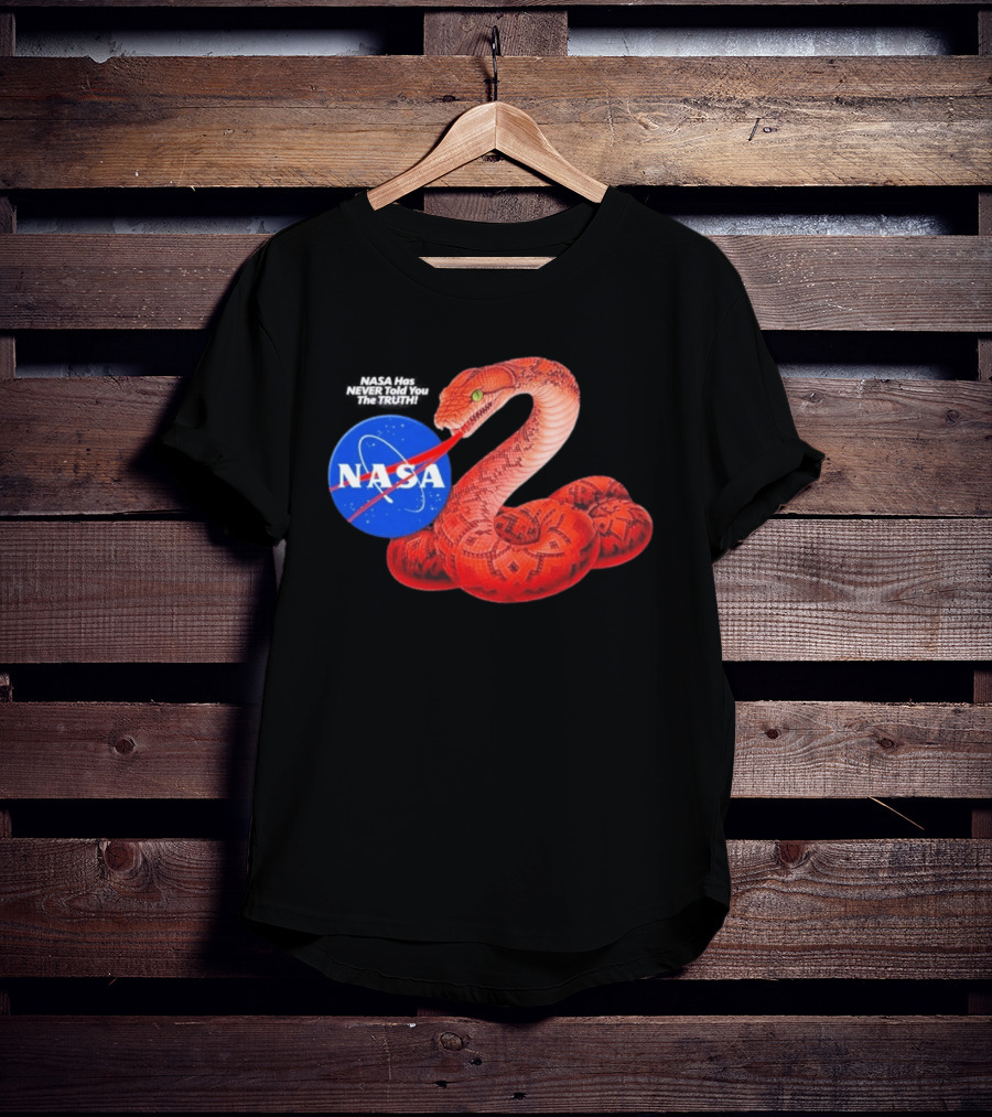 NASA Never Told You The Truth Snake Conspiracy T-Shirt
