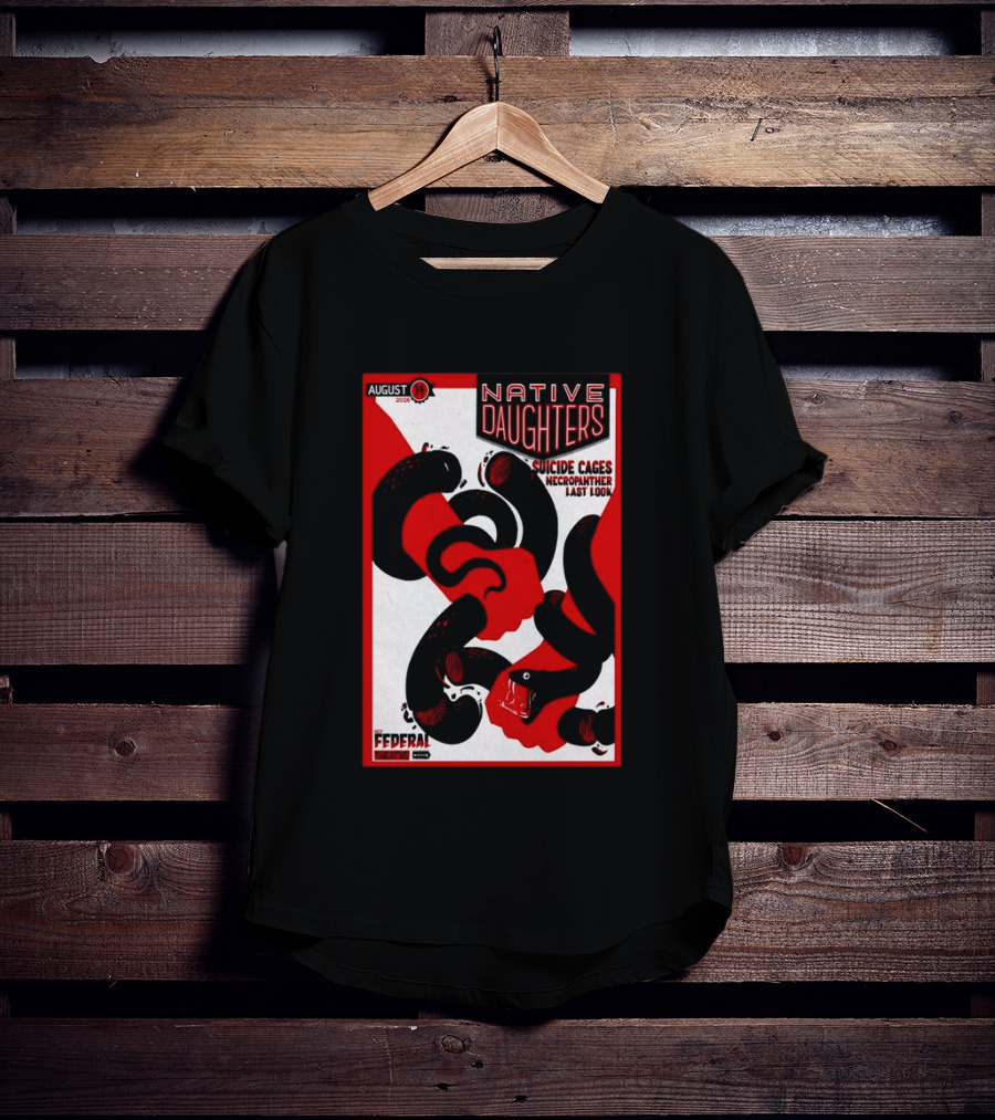 August 14 2026 Native Daughters Suicide Cages Necropanther Last Look Denver CO Federal Theater T-Shirt