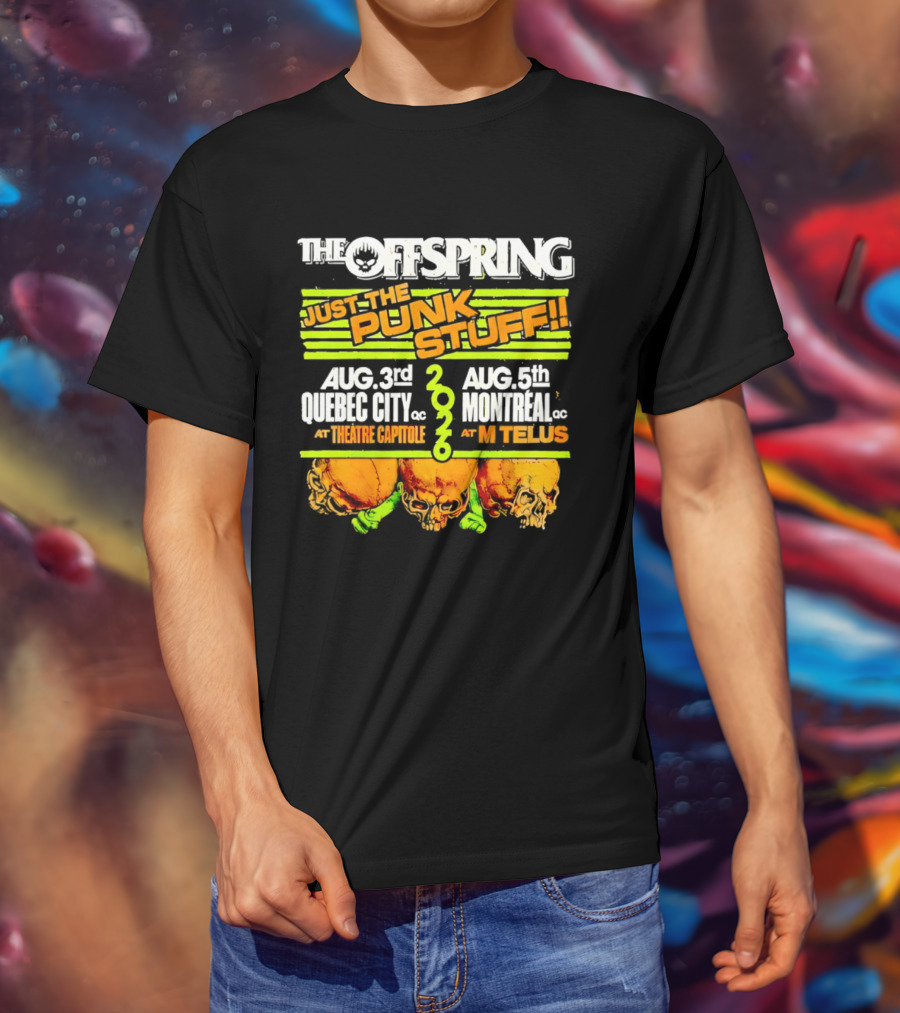 The Offspring Just The Punk Stuff 2026 Quebec City Theatre Capitole Montreal MTelus Tour T-Shirt