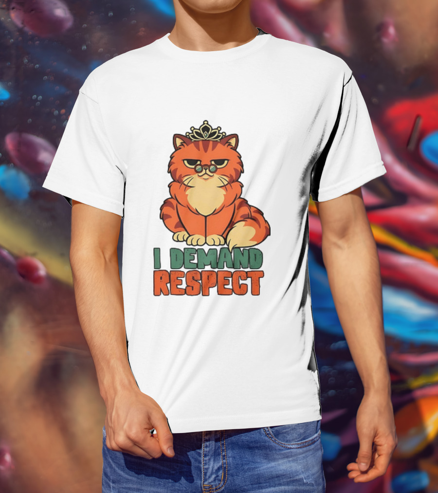 Cat With Crown I Demand Respect Pet Lover Distressed T-Shirt