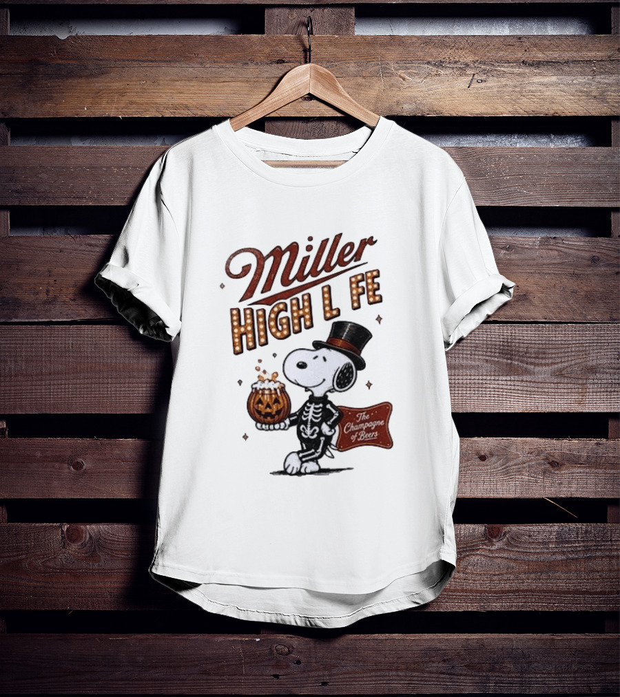 Miller High Life Snoopy Skeleton Halloween The Champagne Of Beers T-Shirt