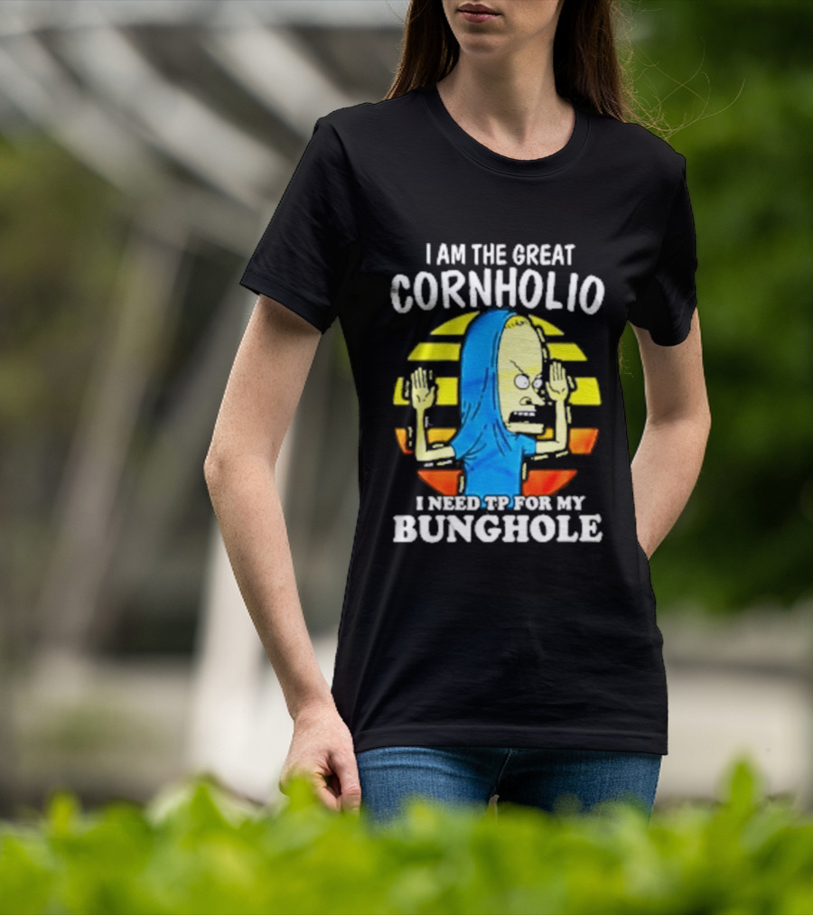 I Am The Great Cornholio I Need TP For My Bunghole Iconic Character Meme T-Shirt