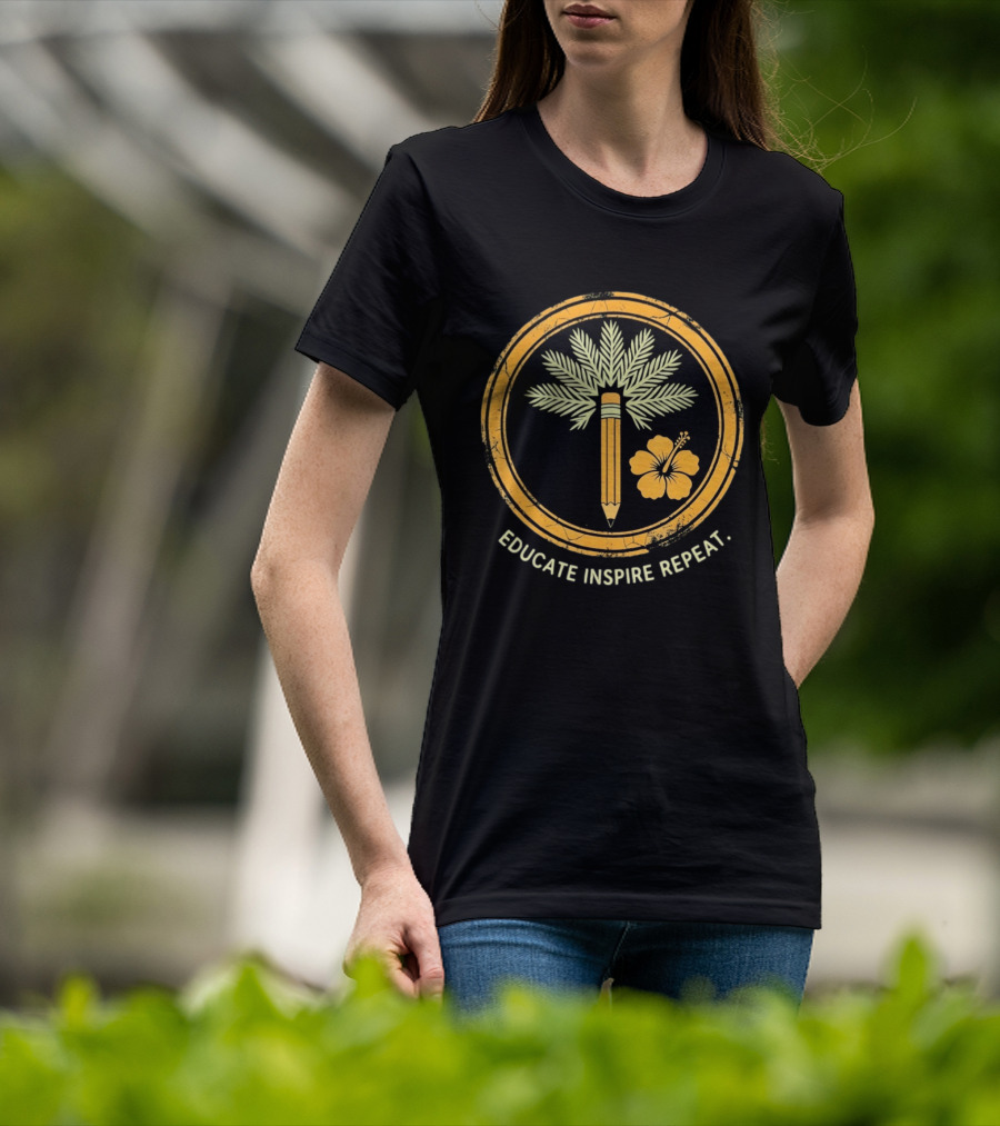 Distressed Educate Inspire Repeat Palm Tree Pencil Hibiscus T-Shirt