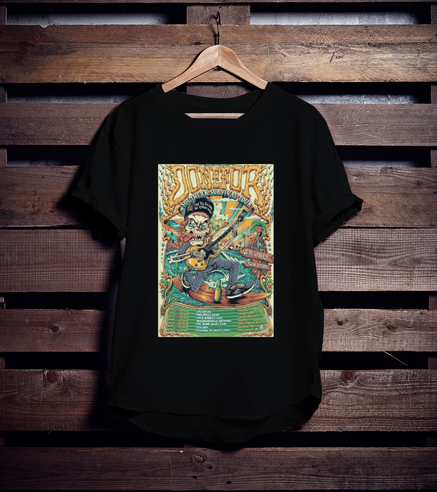 DONEFOR Southern Survival Tour 2026 Miami Jacksonville Daytona Beach Events T-Shirt