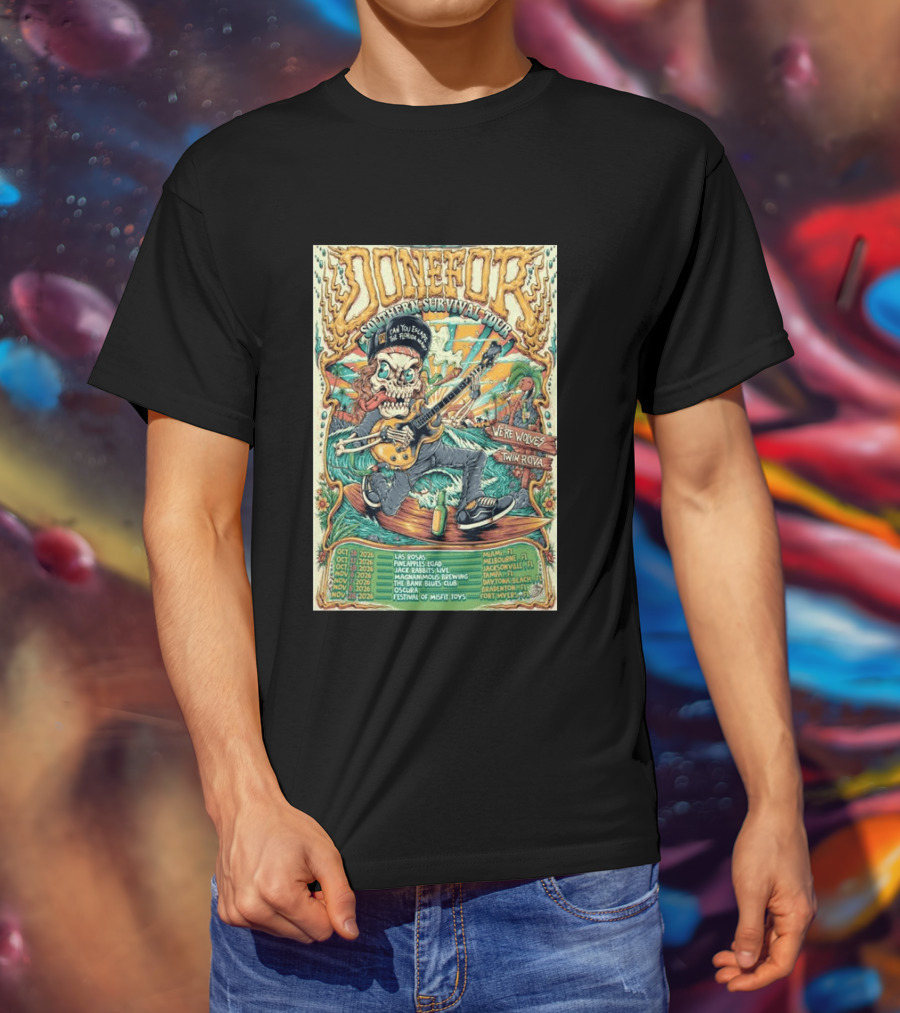 DONEFOR Southern Survival Tour 2026 Miami Jacksonville Daytona Beach Events T-Shirt