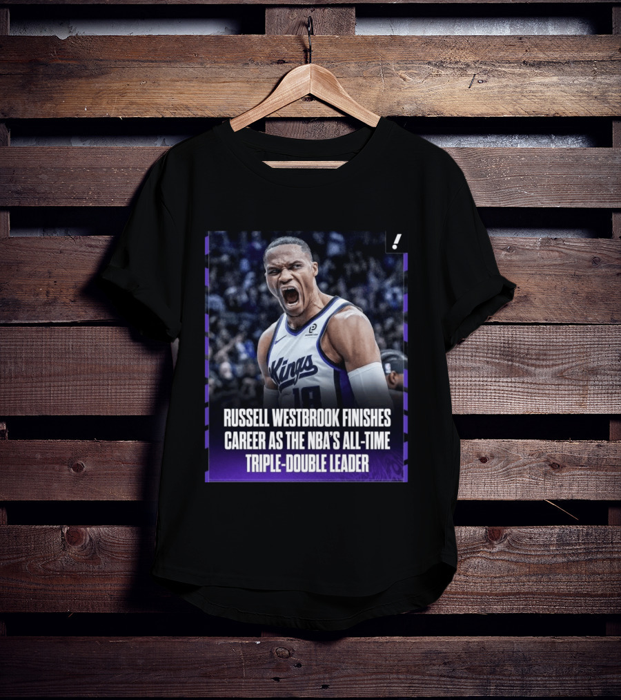 Russell Westbrook Kings NBA All Time Triple Double Leader T-Shirt