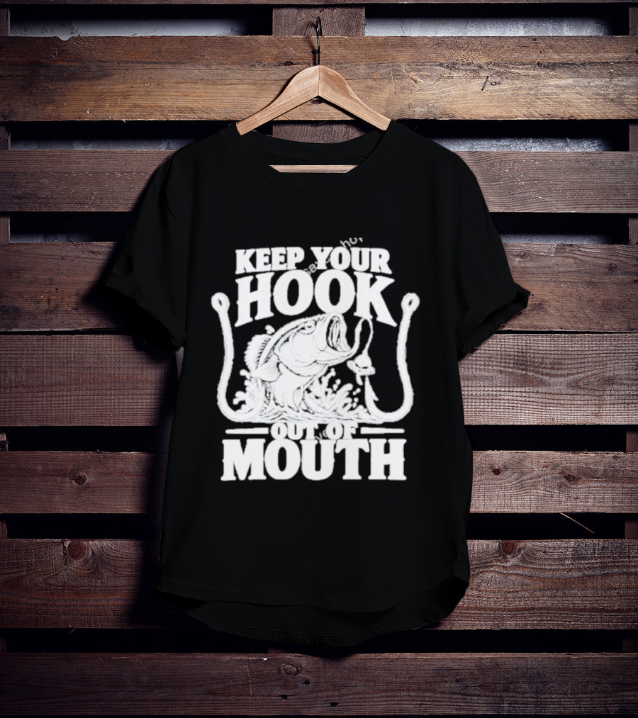 Keep Your Hook Out Of Mouth Bass Angling Water Splash Distressed T-Shirt